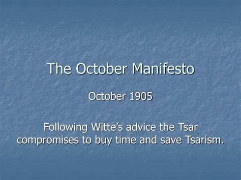 PPT - The October Manifesto PowerPoint Presentation, free download - ID:1121386