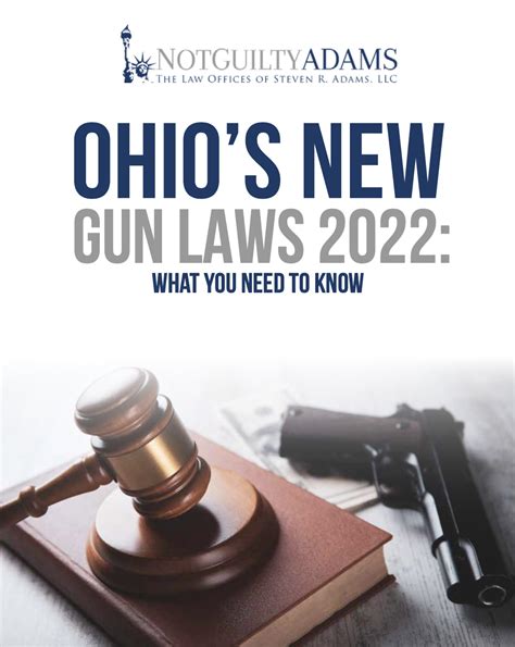 What You Need to Know: OHIO’S NEW GUN LAWS 2022 | The Law Offices of Steven R. Adams