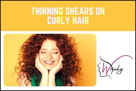 Thinning shears on curly hair - Wrinky.com