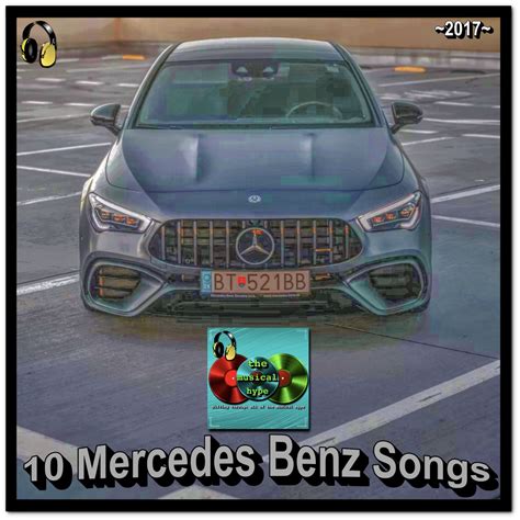 10 Mercedes Benz Songs | Playlist