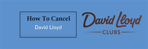 Expert Tips: How to Successfully Cancel David Lloyd Membership