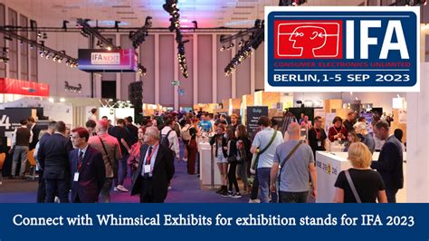 IFA 2023 Berlin | Exhibition Stand Design Company in Berlin