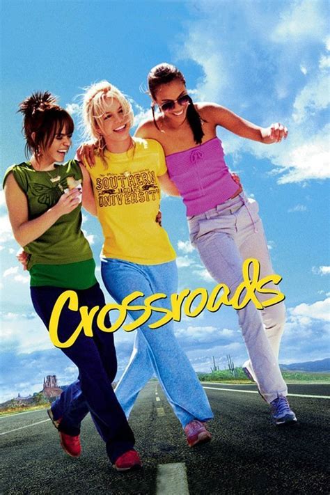 Crossroads (2002 film) - Alchetron, The Free Social Encyclopedia