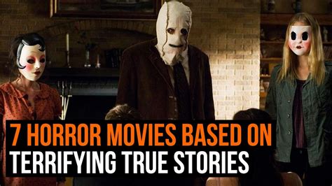 Good scary movies based on true stories. 26 Really Scary Horror Movies Based On True Stories31 ...