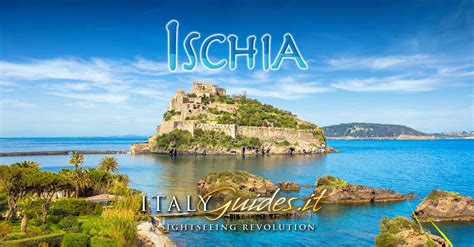 Isle of Ischia travel guide: attractions & things to do in Isle of ...