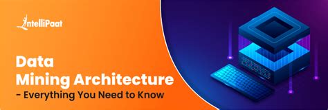 Components of Data Mining Architecture: Types and Techniques