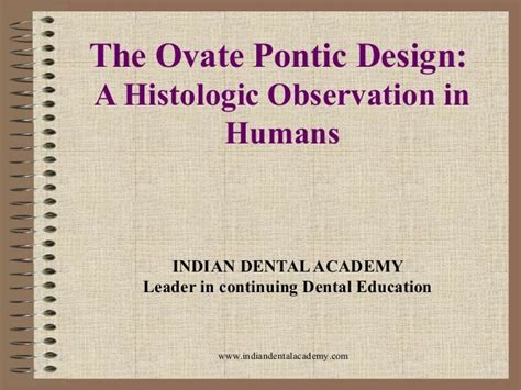 The ovate pontic design/endodontic courses