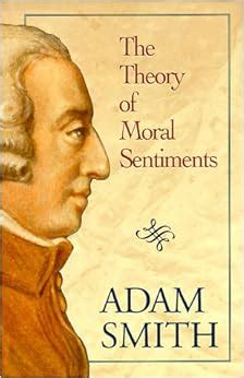 The Theory of Moral Sentiments: Adam Smith: 9780895263636: Amazon.com: Books