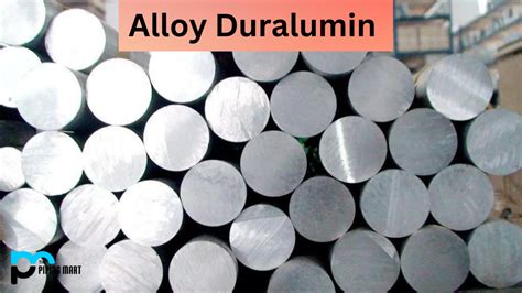 Alloy Duralumin - Uses, Properties, and Benefits