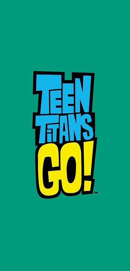 Teen Titans Go - Logo Digital Art by Brand A - Pixels