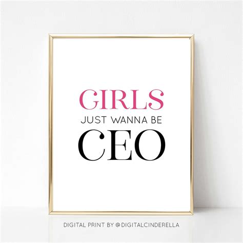 Girls Just Wanna Be CEO Quote Girl CEO Printable Quote Girl | Etsy