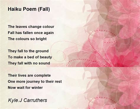 Haiku Poem (Fall) Poem by Kyle.J Carruthers - Poem Hunter