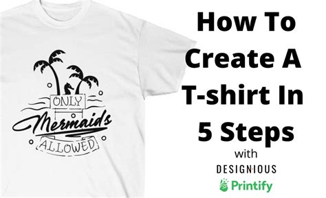 How To Create A T-shirt With Designious and Printify In 5 Steps - Designious