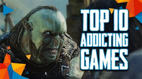 Top 10 Most Addicting PC Video Games (2018) - YouTube