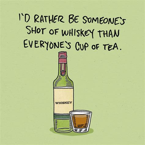 jokes funny whiskey quotes - Kasie Mena