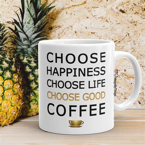 Motivational Coffee Mug, Inspirational Quote Mug, Coffee Lover Mug, Choose Happiness Choose Life ...