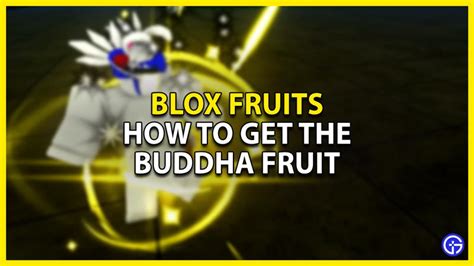 Roblox Blox Fruits: How To Get The Buddha Fruit