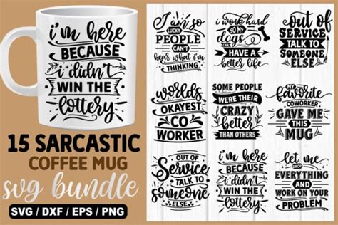 Sarcastic Coffee Mug Quotes Bundle Graphic by T-Shirt_Design Bundle · Creative Fabrica