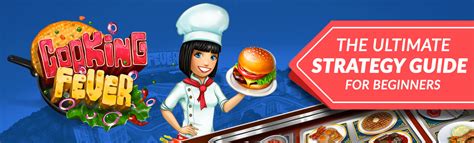 Cooking Fever: PC Strategy Guide to Play the Game