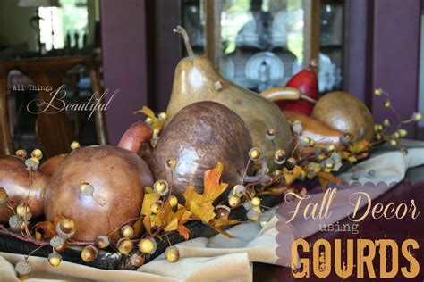 All Things Beautiful: Using {Gourds} in Fall Table Decor