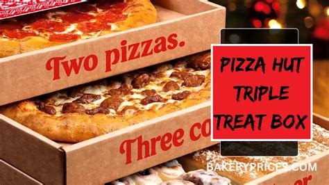 Pizza Hut Triple Treat Box 2023 – Menu Prices & Calories