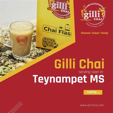 Gilli Chai - Gilli Chai, Serving soon in Teynampet Metro...