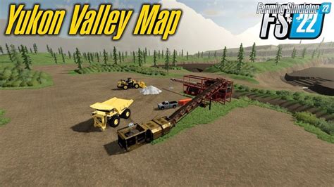 Yukon Valley Map v5.0 for FS22 | Farming simulator, Valley, Yukon