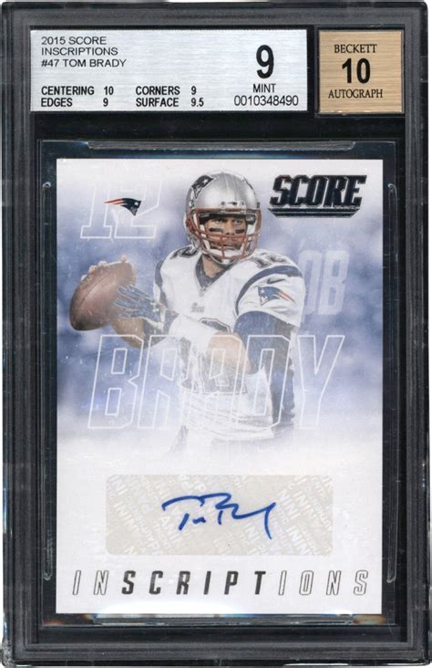 2015 Score Football Inscriptions #47 Tom Brady Autograph Card BGS MINT 9 - Auto 10