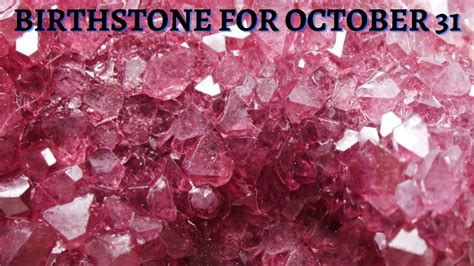 Birthstone For October 31 - Pink Tourmaline And Opal