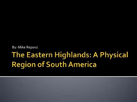 The Eastern Highlands