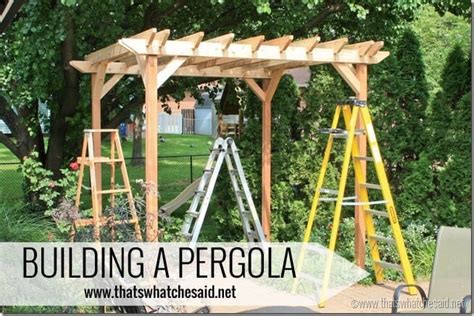 The Pergola Project: Building a Pergola – That's What {Che} Said...