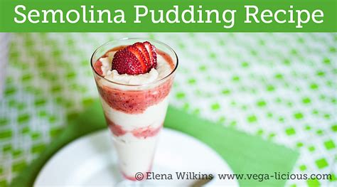 Easy to Make Delicious Semolina Pudding Recipe | Vegalicious