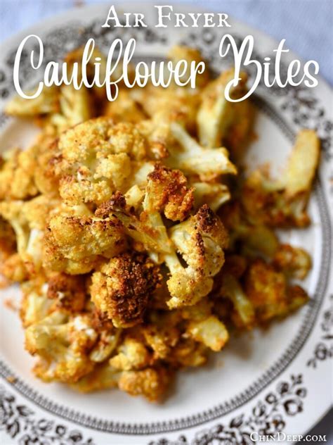 air fryer cauliflower bites - ChinDeep