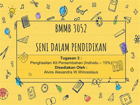 Kit Persembahan Seni Dalam Pendidikan - AndreknoeHarrell