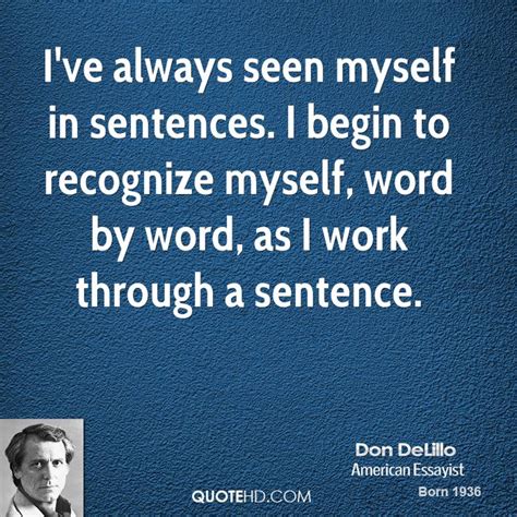 Don DeLillo Quotes. QuotesGram