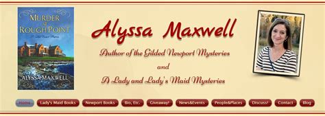 Alyssa Maxwell, Historical Mystery Author