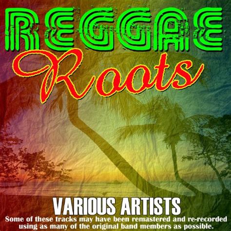 Amazon.com: Reggae Roots : Various artists: Digital Music