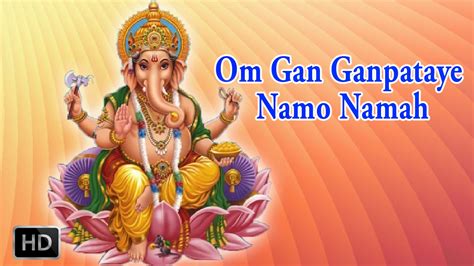 Om Gan Ganpataye Namo Namah - Ganesh Mantra - Ganesh Chaturthi - Malgudi Shubha - YouTube