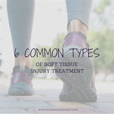 6 Common Types of Soft Tissue Injury Treatment - Running on Happy