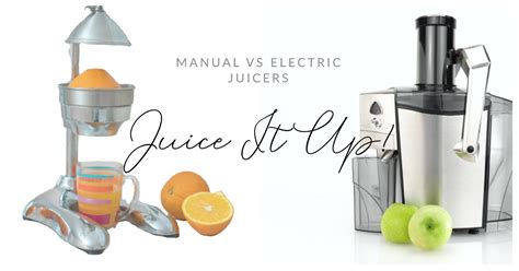 Squeezing the Facts: A Complete Manual vs Electric Juicer Analysis ...