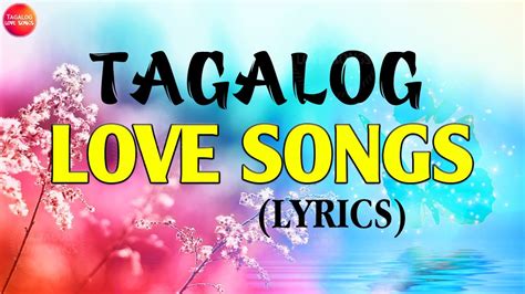 Tagalog Love Songs 80's 90's With Lyrics Playlist 💗 Nonstop OPM Tagalog Love Songs English ...