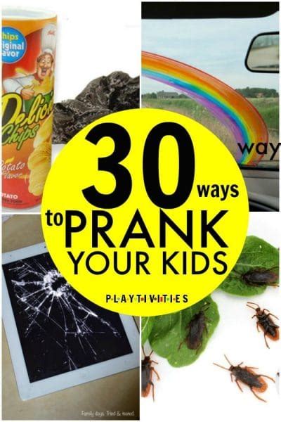 30 Totally Awesome Pranks For Kids - Playtivities