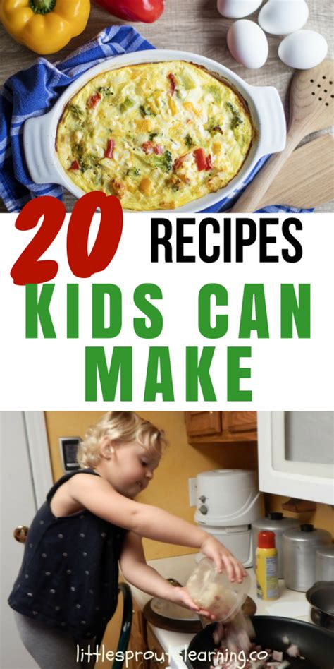 20 Recipes Kids Can Make-Little Sprouts Learning