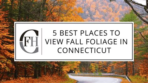 5 Best Places to View Fall Foliage in Connecticut - Connecticut Design Build Contractor | Fine ...