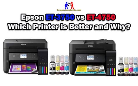 Epson ET-3750 vs ET-4750: Which Printer is Better and Why?