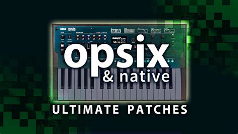 KORG OPSIX PATCHES | The NEW Synth Presets!