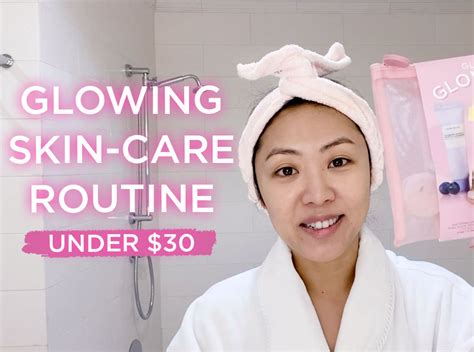 Glowing Skin-Care Routine Under $30 - Glow Recipe