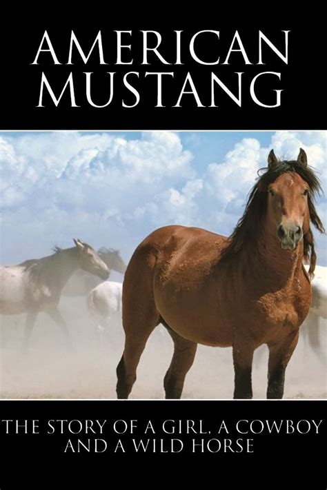 American Mustang (2013) - Posters — The Movie Database (TMDB)