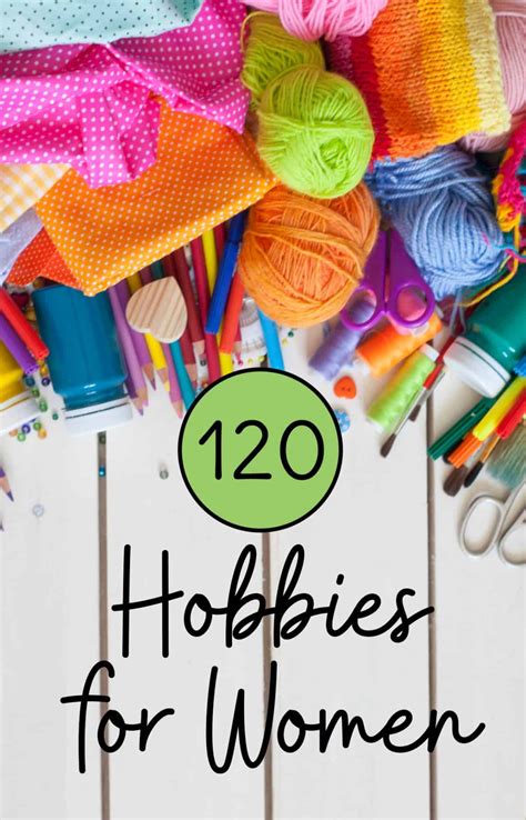 Hobbies for Women: 120+ Hobby Ideas for the New Year