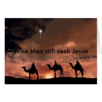 Wise Men Still Seek Him Cards | Zazzle